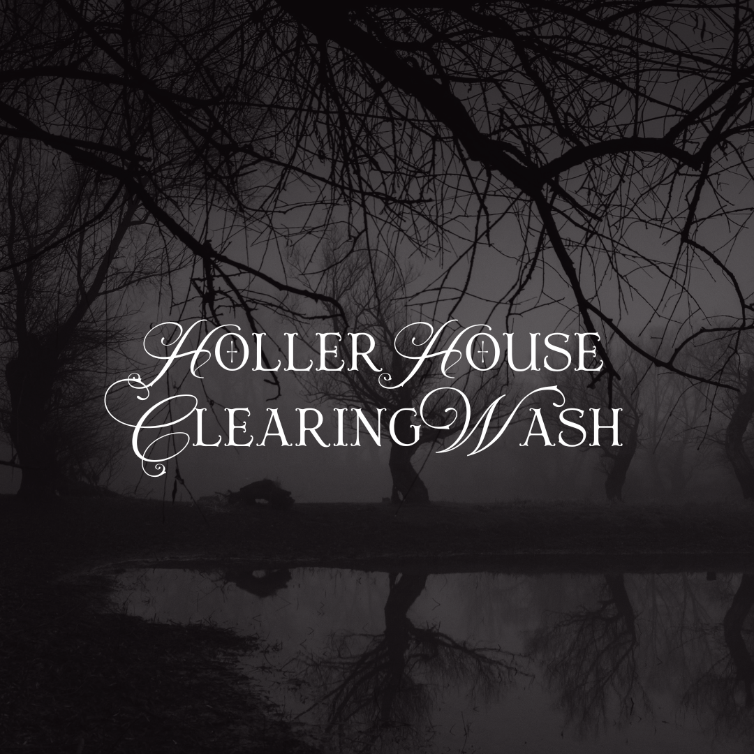 Holler House Clearing Wash