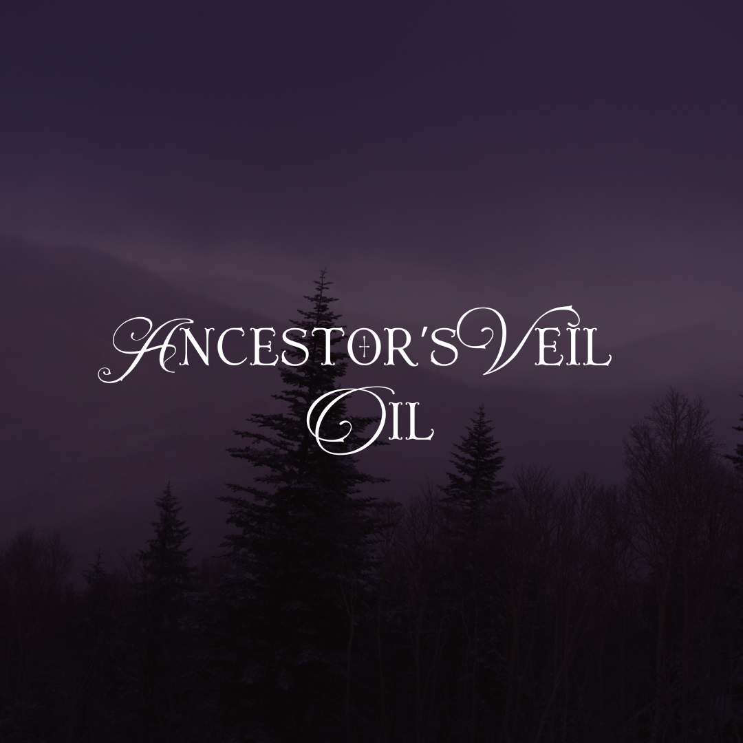 Ancestor’s Veil Oil
